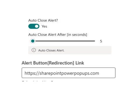 Auto close settings and the alert button redirection link field